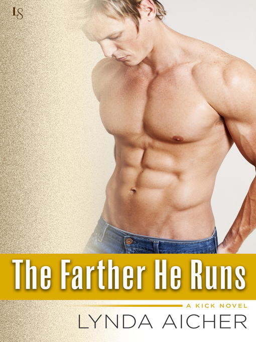 Title details for The Farther He Runs by Lynda Aicher - Wait list